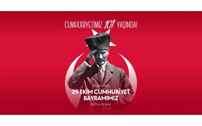 29 Ekim Cumhuriyet Bayramımız, Cumhuriyetimizin 101. Yılı kutlu olsun!