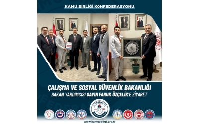 Çalışma ve Sosyal Güvenlik Bakanlığı Bakan Yardımcısına Ziyaret!