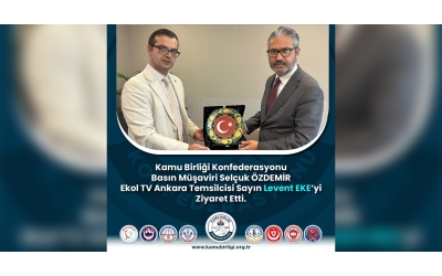 Ekol TV Ankara Temsilcisi Sayın Levent EKE’ye Ziyaret